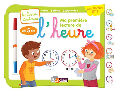 Ma première lecture de l'heure : j'écris, j'efface, j'apprends ! : dès 5 ans