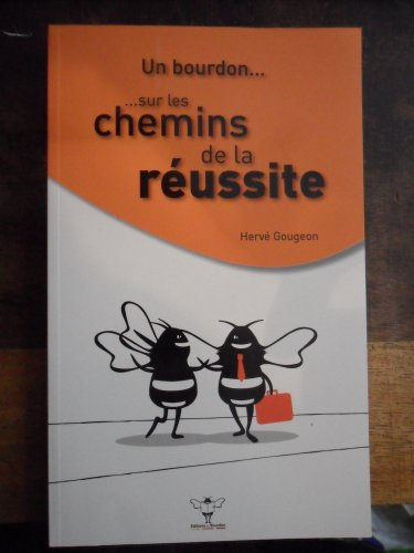 un bourdon sur les chemins de la réussite