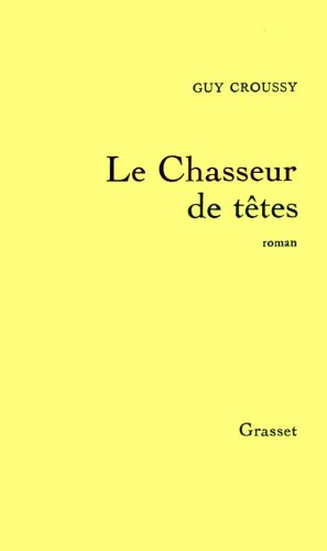 le chasseur de têtes