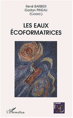 Les eaux écoformatrices