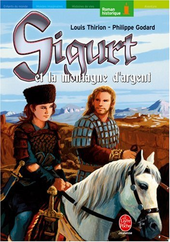 Sigurt le Viking. Vol. 2. La montagne d'argent