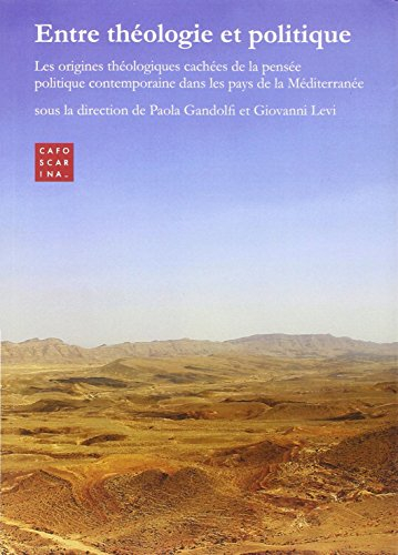 entre théologie et politique. les origines théologiques cachées de la pensée politique contemporaine