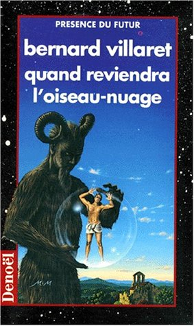 Quand reviendra l'oiseau-nuage