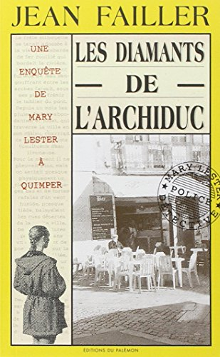 Une enquête de Mary Lester. Vol. 2. Les diamants de l'archiduc