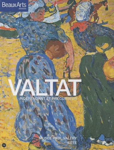 Valtat : indépendant et précurseur : Musée Paul Valéry, Sète