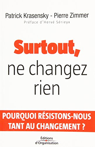 Surtout, ne changez rien