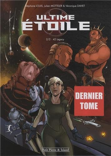 Ultime étoile. Vol. 2-2. 42 legacy