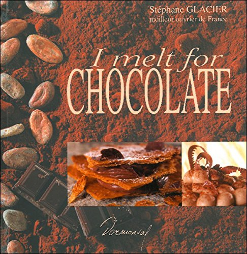 I melt for chocolate