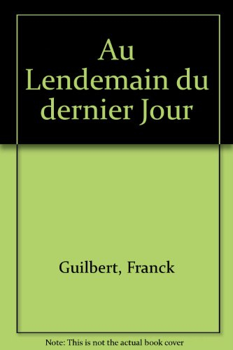 Au lendemain du dernier jour