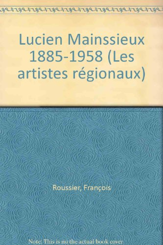 Lucien Mainssieux : 1885-1958
