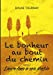 Le bonheur au bout du chemin, tome 2: Laure face à son destin