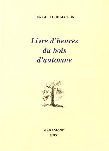 livre d'heures du bois d'automne