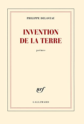 Invention de la terre : poèmes