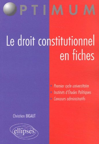 Le droit constitutionnel en fiches