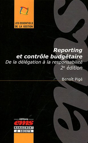 Reporting et contrôle budgétaire : de la délégation à la responsabilité