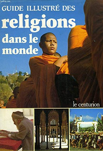 Guide illustré des religions dans le monde