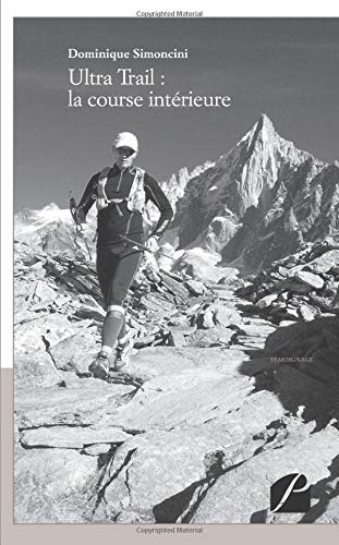 Ultra Trail : la course intérieure