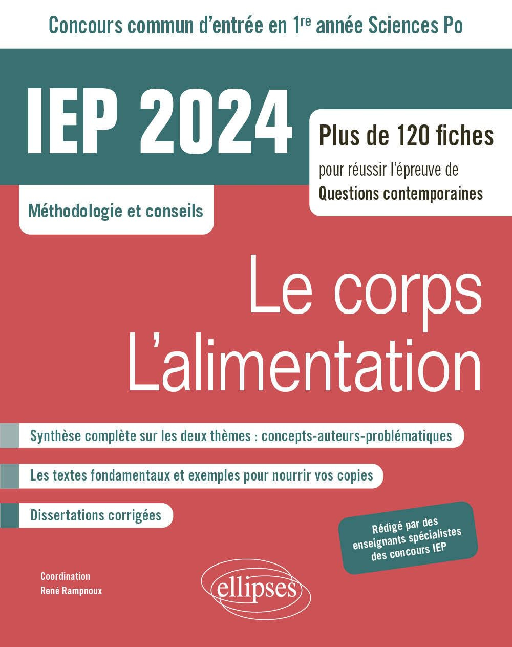Le corps, l'alimentation : IEP 2024, concours commun d'entrée en 1re année Sciences Po, méthodologie
