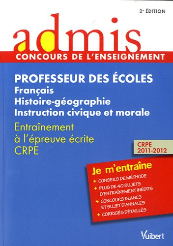 Professeur des écoles : français, histoire-géographie, instruction civique et morale : entraînement 