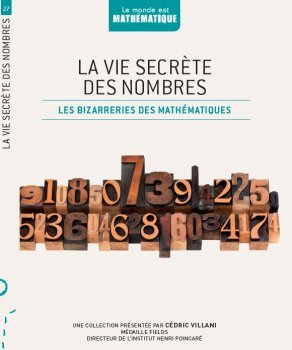 la vie secrète des nombres les bizarreries des mathématiques