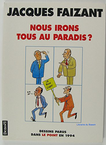nous irons tous au paradis ? : 1994