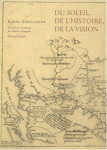 Du soleil, de l'histoire, de la vision