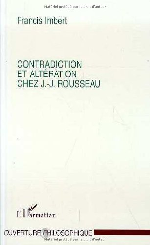 Contradiction et altération chez J.-J. Rousseau