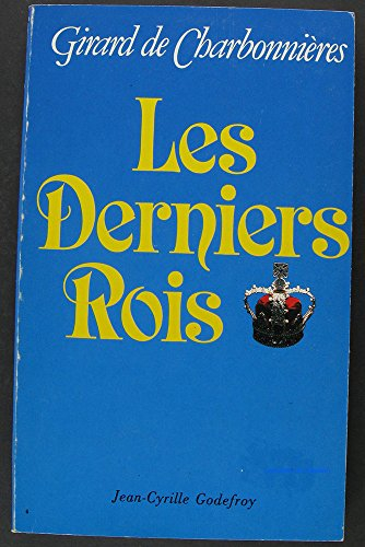 Les derniers rois