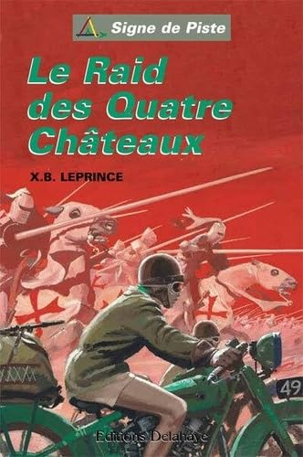 La Quête fantastique. Vol. 1. Le raid des quatre châteaux