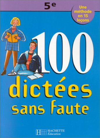 100 dictées sans faute, 5e