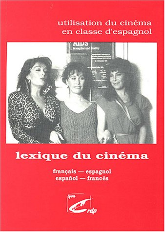 lexique du cinéma français-espagnol et español-francés