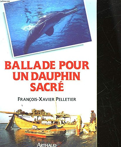 Ballade pour un dauphin sacré