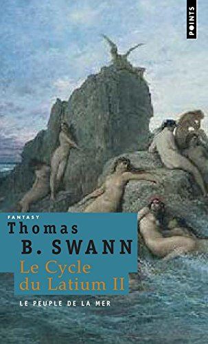 Le cycle du Latium. Vol. 2. Le peuple de la mer