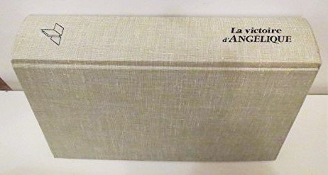 angélique, tome 13: la victoire d'angélique
