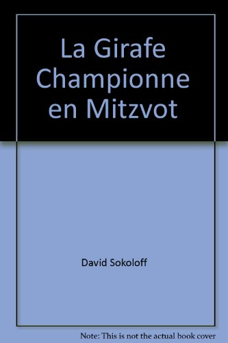 La girafe championne en mitzvot