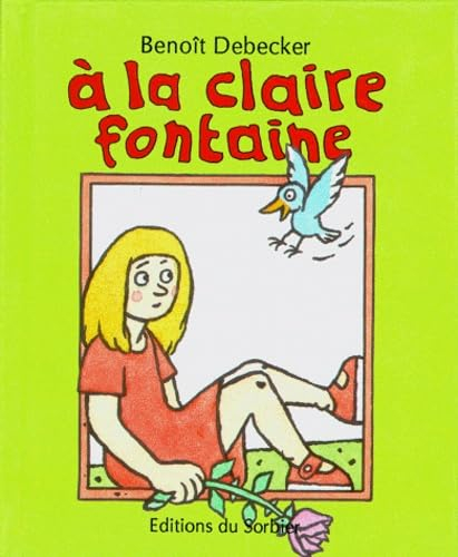 A la claire fontaine