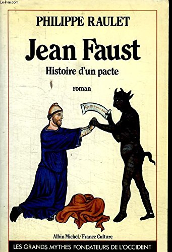 Jean Faust : histoire d'un pacte