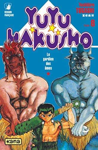 Yuyu Hakusho : le gardien des âmes. Vol. 8