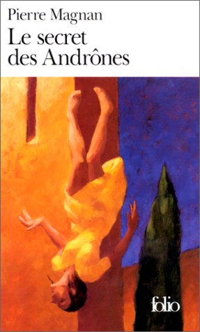 le secret des andrônes