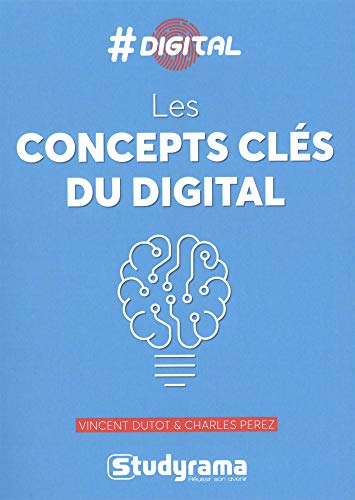 Les concepts-clés du digital