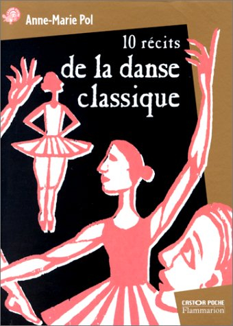 10 récits de la danse classique