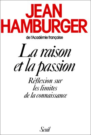 La Raison et la passion : Réflexion sur les limites de la connaissance