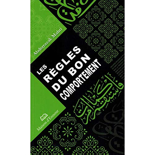 Règles (les) du bon comportement