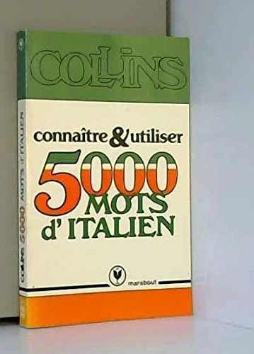 connaître et utiliser 5000 mots d'italien