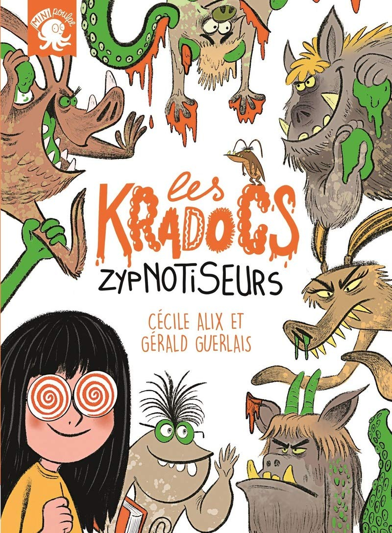 Les Kradocs. Zypnotiseurs