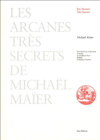 Les arcanes très secrets de Michaël Maïer