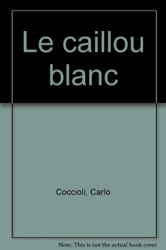 Le Caillou blanc