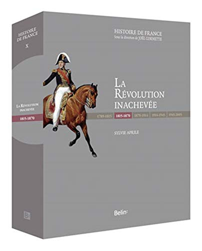 La Révolution inachevée, 1815-1870