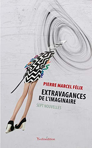 Extravagances de l'Imaginaire