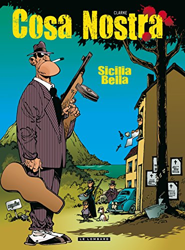 Cosa nostra. Vol. 1. Sicilia bella